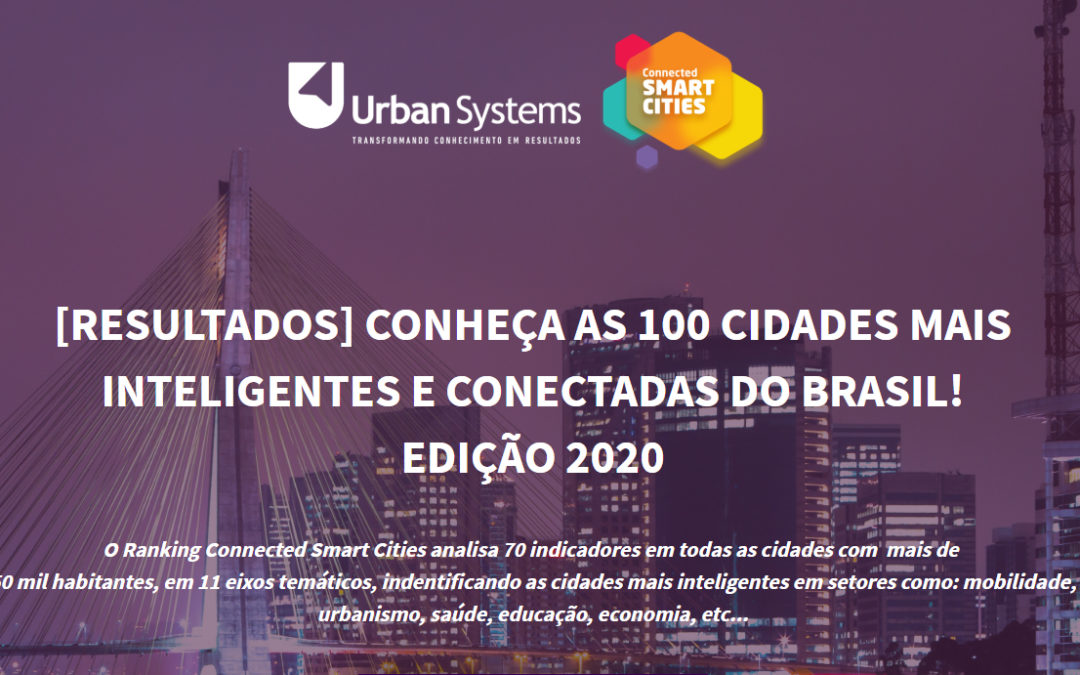 Ranking Connected Smart Cities 2020 aponta São Paulo como a cidade mais inteligente do País