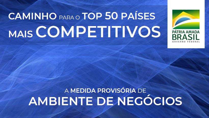 Governo Federal assina MP para melhoria do ambiente de negócios no Brasil
