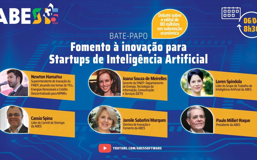 ABES discute as políticas de Fomento à inovação para Startups de Inteligência Artificial. Participe!
