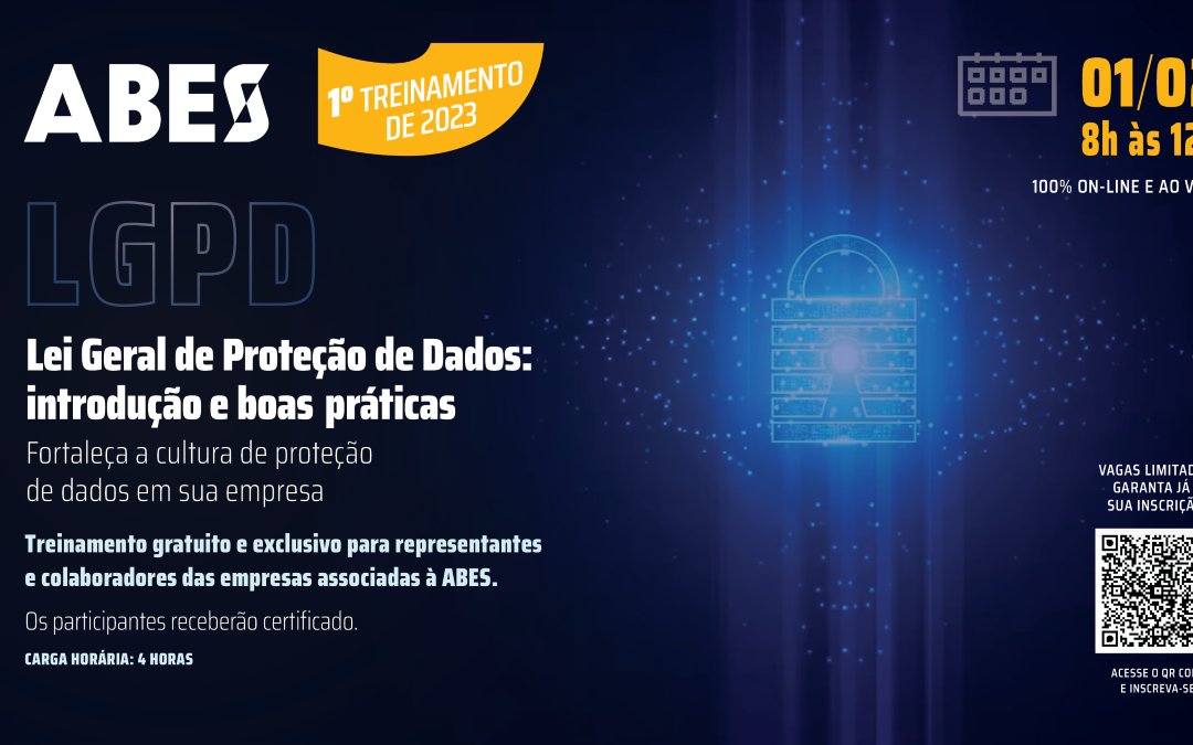ABES promove “Treinamento Lei Geral de Proteção de Dados: Introdução e Boas Práticas“
