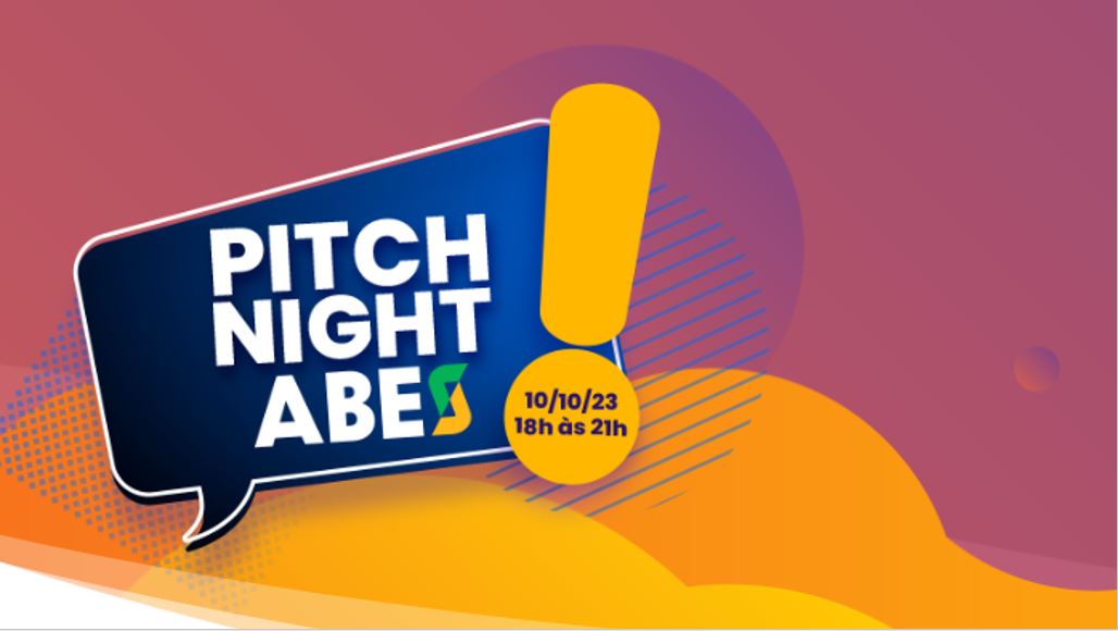 ABES convida para o Pitch Night: evento terá a apresentação de startups e mesa redonda sobre perspectivas do venture capital