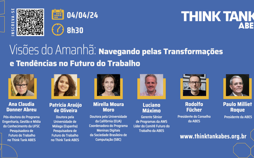 Futuro do trabalho: desafios e tendências em pauta no próximo evento online do Think Tank ABES