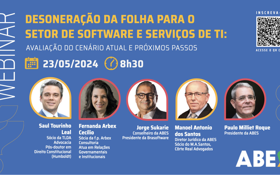 Desoneração da Folha para o Setor de Software e Serviços de TI: Avaliação do Cenário Atual e Próximos Passos