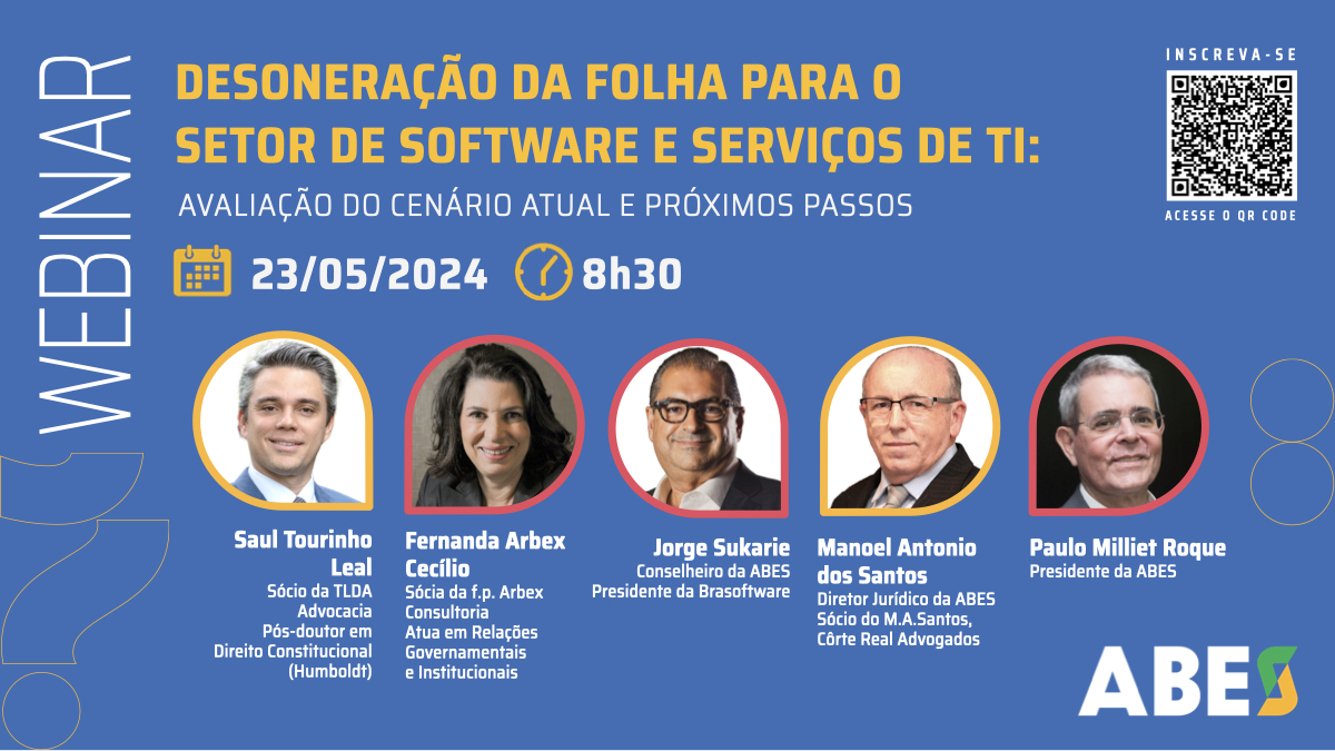 Desoneração da Folha para o Setor de Software e Serviços de TI: Avaliação do Cenário Atual e Próximos Passos