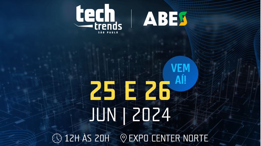 Tech Trends SP tem participação e apoio institucional da ABES