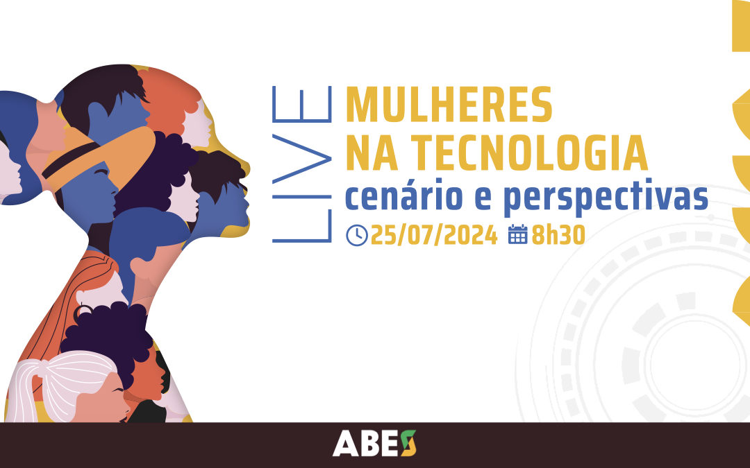 Live “Mulheres na Tecnologia: Cenário e Perspectivas” reunirá especialistas para debater inclusão feminina no setor