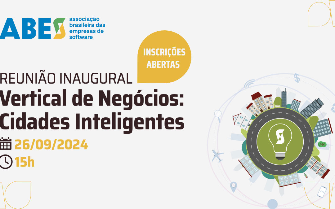 ABES lança Vertical de Negócios para Cidades Inteligentes no dia 26/09