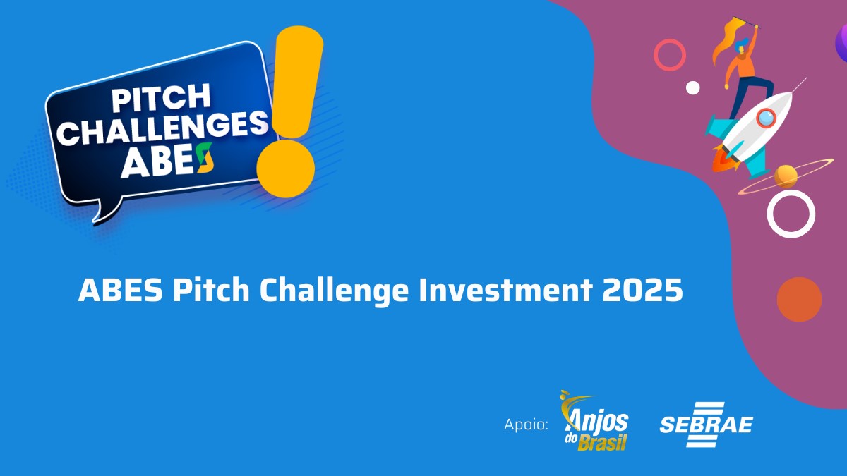 Conheças as três startups selecionadas no ABES Pitch Challenge Investment 2025