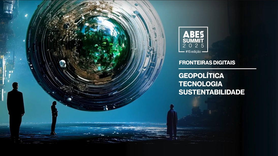 15ª edição ABES SUMMIT – 08 de outubro de 2025