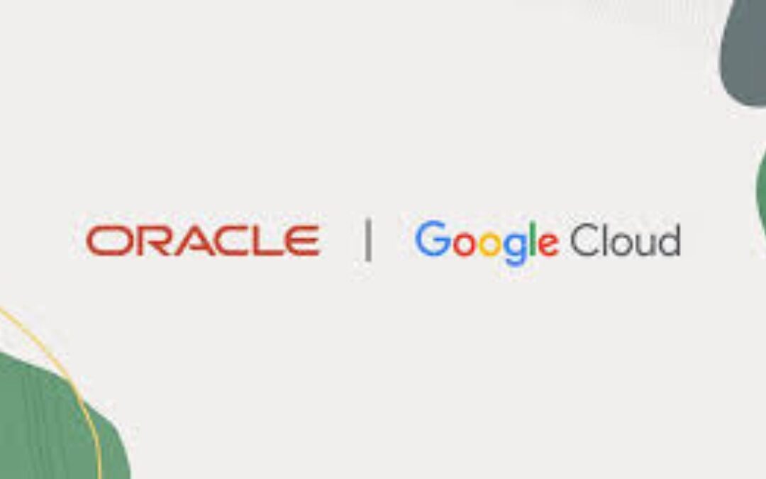 Oracle e Google anunciam disponibilidade do Oracle Database@Google Cloud no Brasil