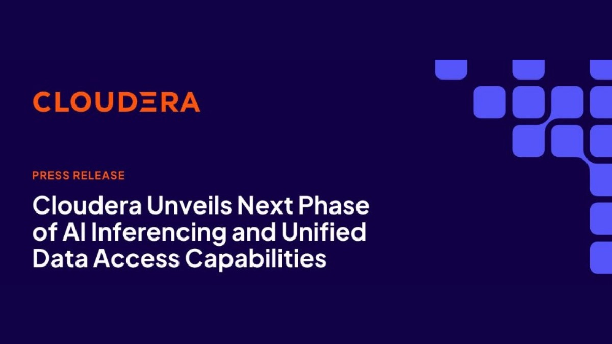 Cloudera revela a próxima fase de inferência de IA e capacidades unificadas de acesso a dados