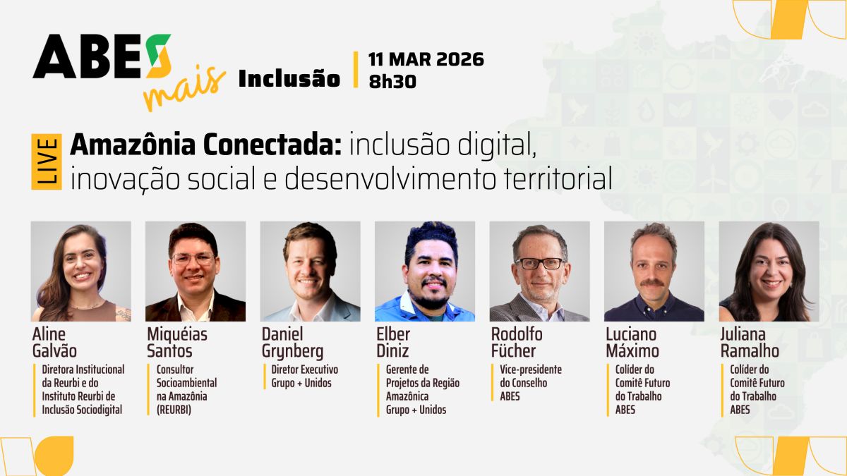 Amazônia Conectada: live da ABES debaterá estratégias para levar inclusão digital e renda à região
